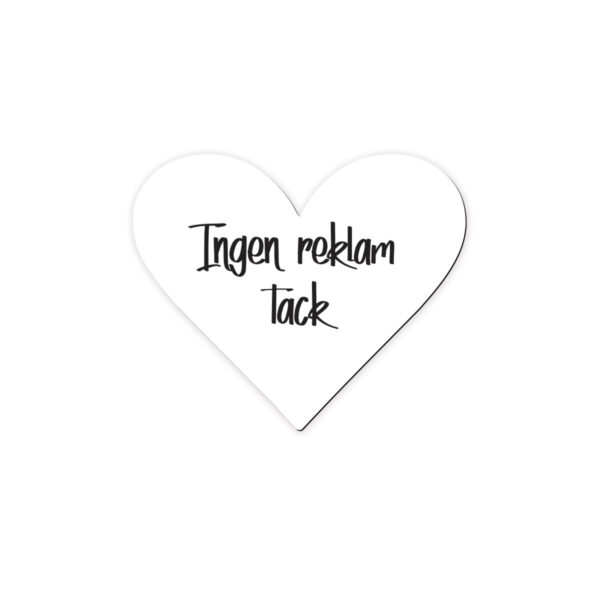 Ingen reklam tack - hjärtformad skylt, flera färger